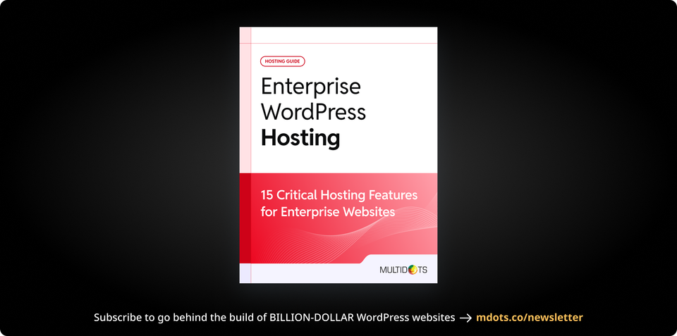 The Hosting Playbook for WordPress at Scale